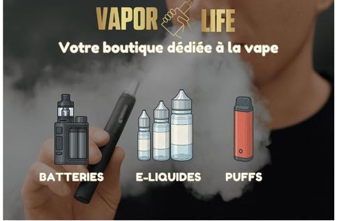 Bienvenue chez Vapor Life, votre référence vape en ligne