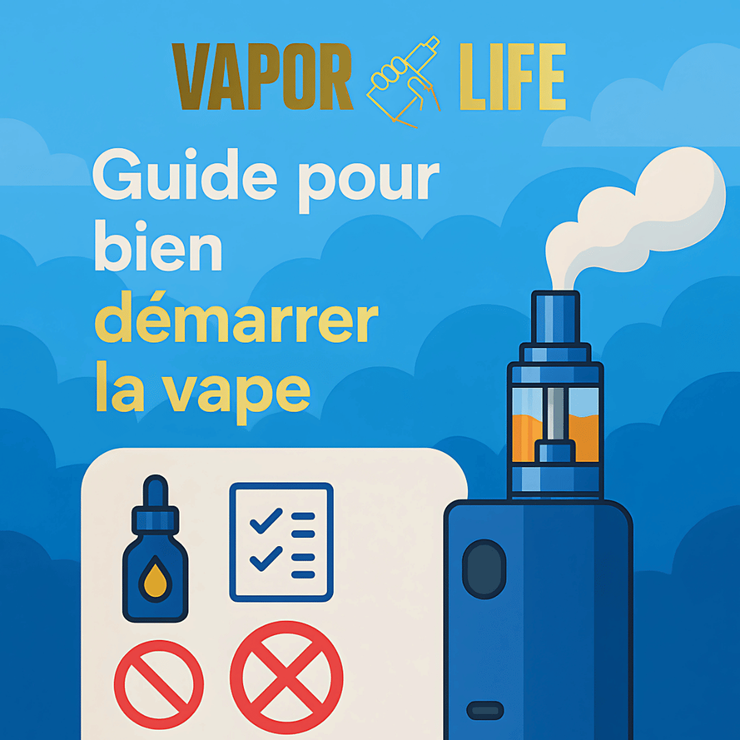 Guide complet pour bien démarrer la vape